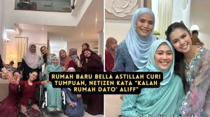 Rumah Baru Bella Astillah Curi Tumpuan, Netizen Kata “Kalah Rumah Dato’ Aliff”