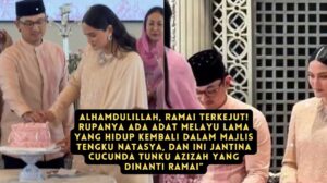 “Alhamdulillah, Ramai Terkejut! Rupanya Ada Adat Melayu Lama Yang Hidup Kembali Dalam Majlis Tengku Natasya, Dan Ini Jantina Cucunda Tunku Azizah Yang Dinanti Ramai”